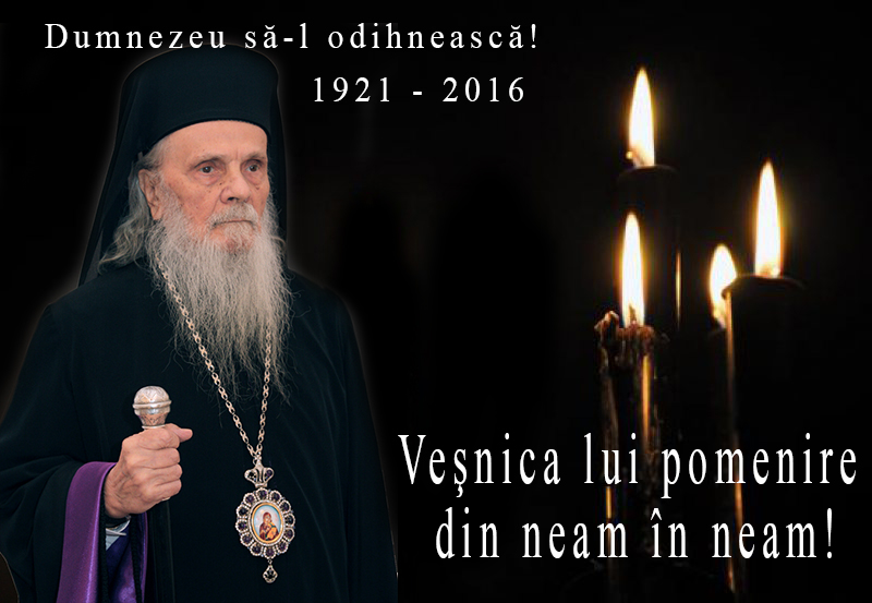 IPS Justinian a trecut la cele veșnice