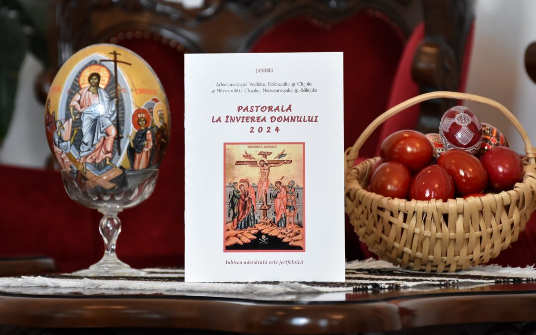 Mitropolitul Andrei: „Iubirea adevărată este jertfelnică” | Pastorală la Praznicul Învierii Domnului 2024